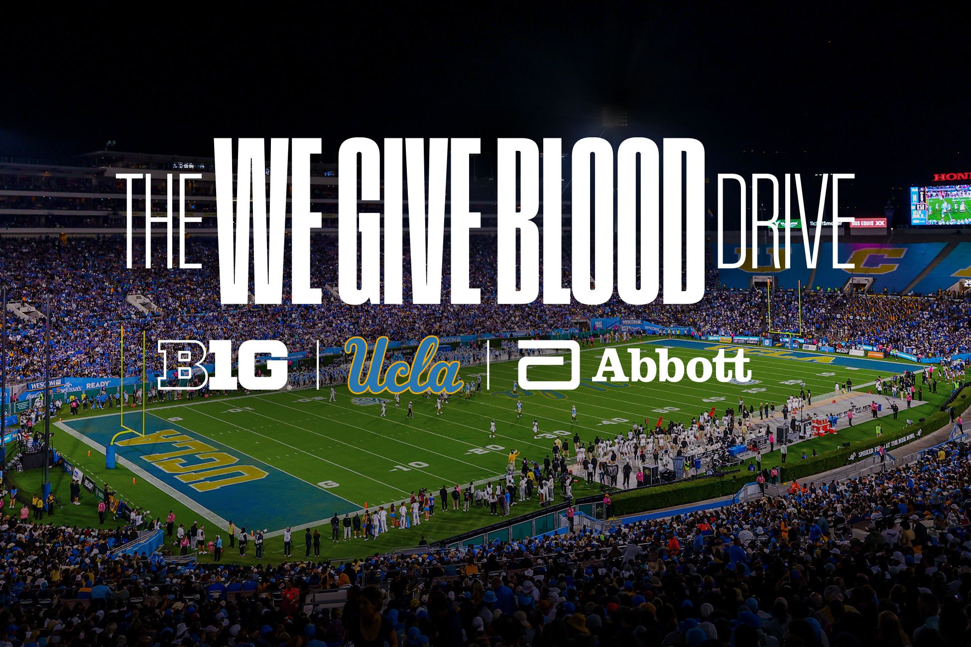 Announcement of We Give Blood Drive with a backdrop of football stadium filled with UCLA fans