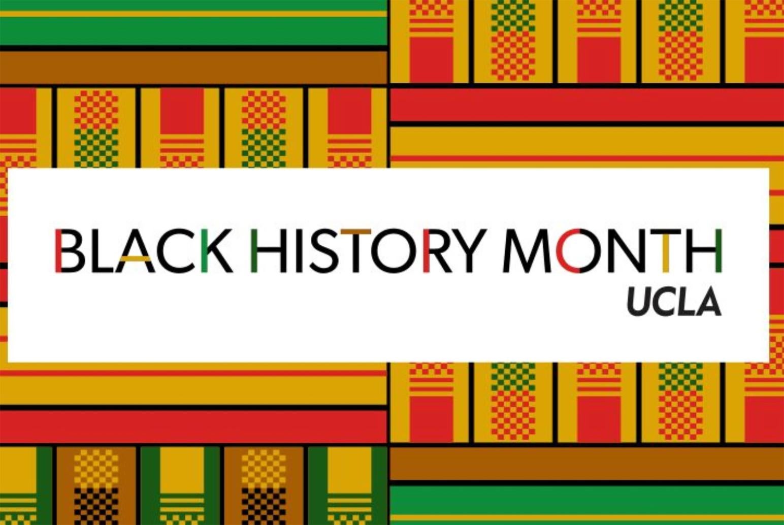 Black History Month UCLA on a black, red, green and yellow patterned background